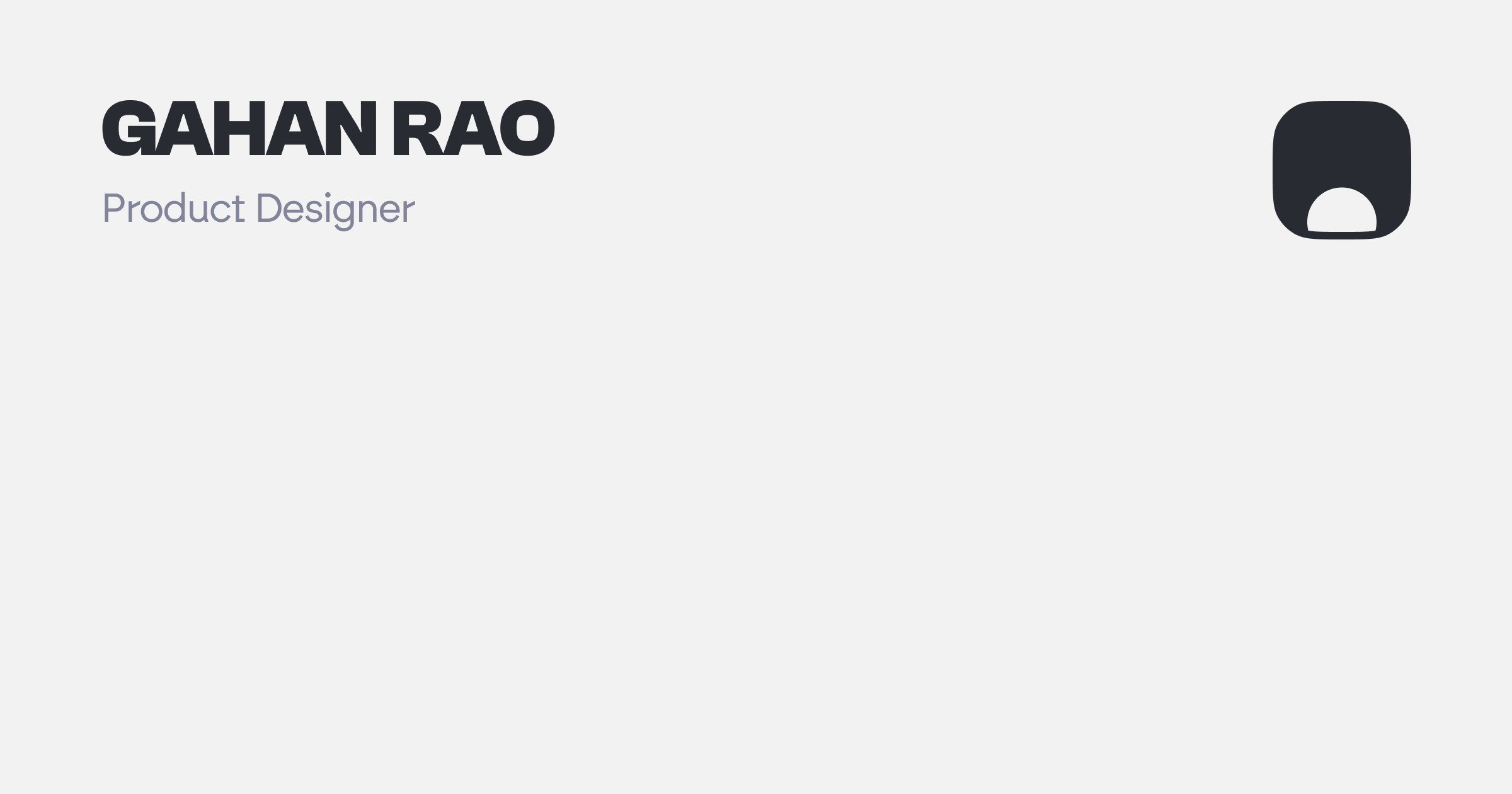 Gahan ——— Portfolio